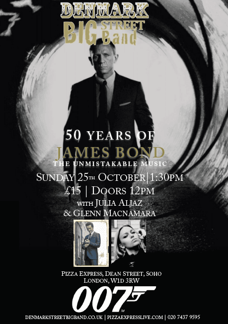 50 Years of James Bond - The Unmistakable Music at Pizza Express poster