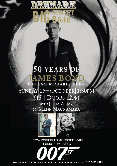 50 Years of James Bond - The Unmistakable Music at Pizza Express Poster